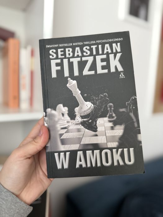 Sebastian Fitzek W amoku - kryminal thriller psychologiczny