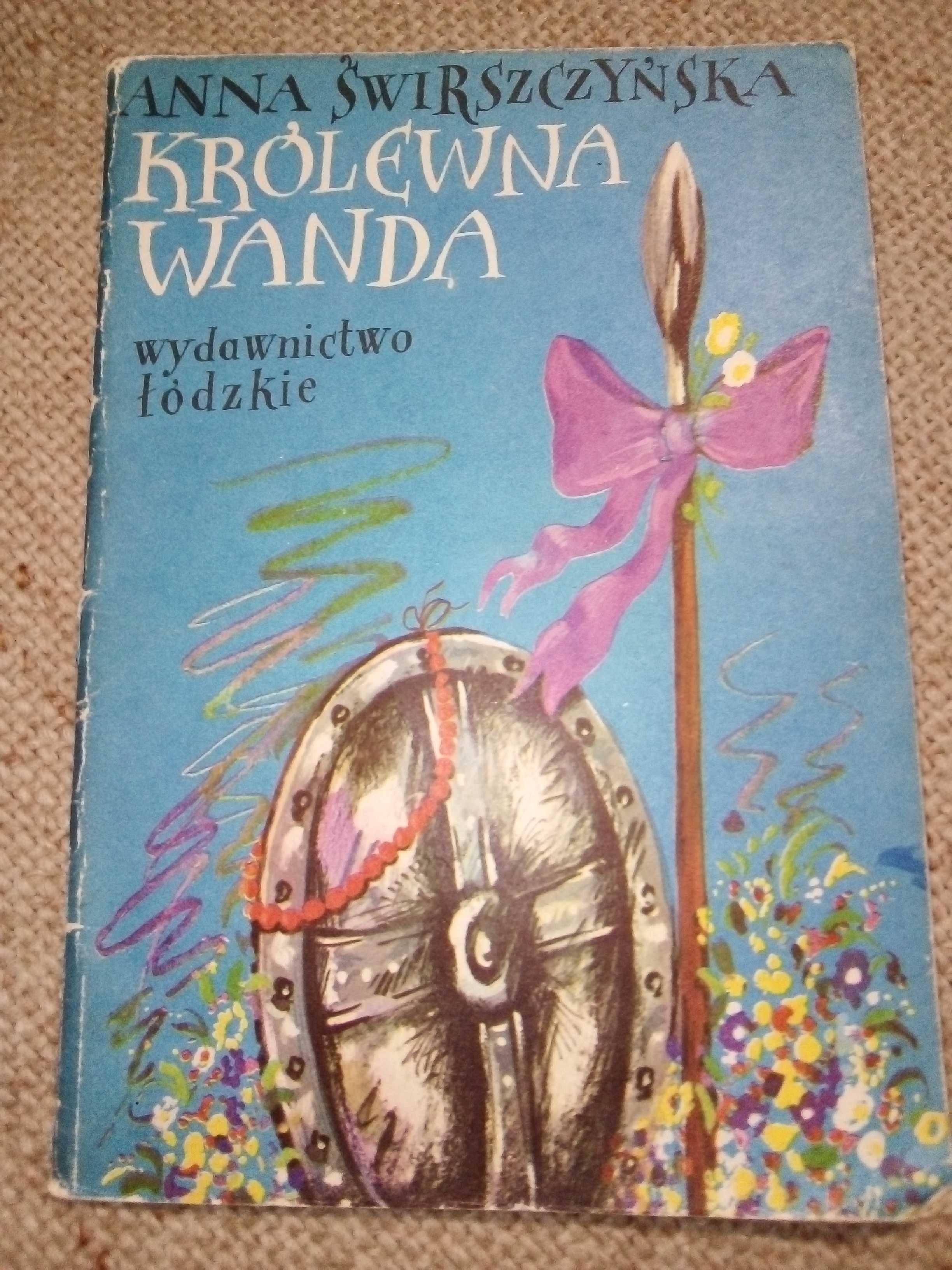 Królewna Wanda - Anna Świrszczyńska 1985r dla dzieci