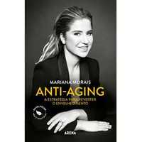 Anti-aging, Mariana Morais