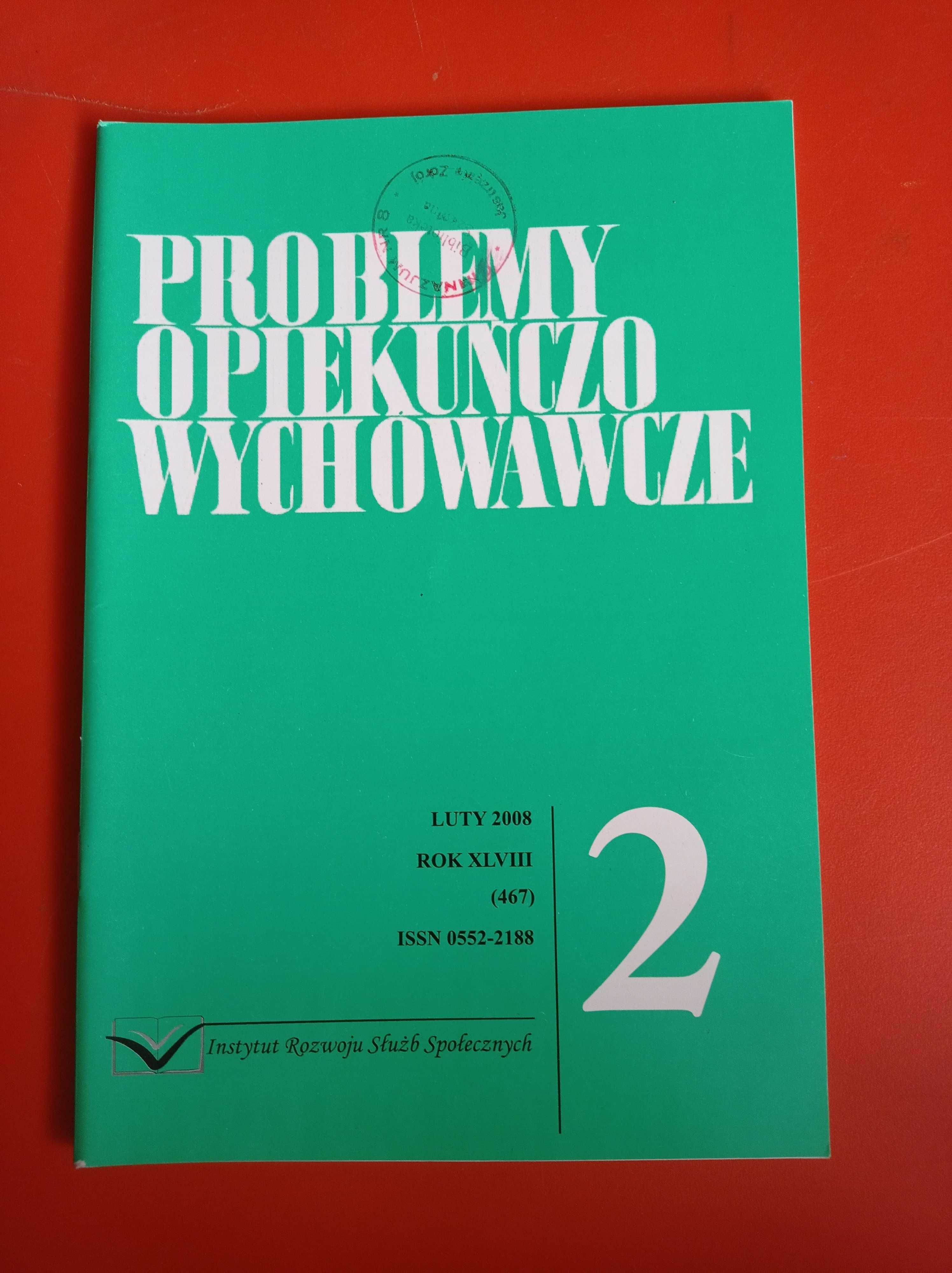 Problemy opiekuńczo-wychowawcze, nr 2/2008, luty 2008