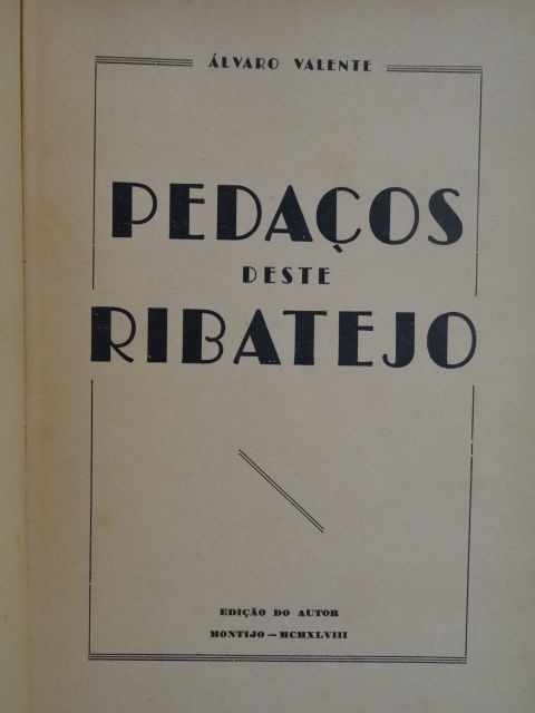 Pedaços Deste Ribatejo de Álvaro Valente - 1948