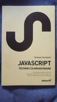 JavaScript Techniki zaawansowane Tomasz Sochacki *nowa*