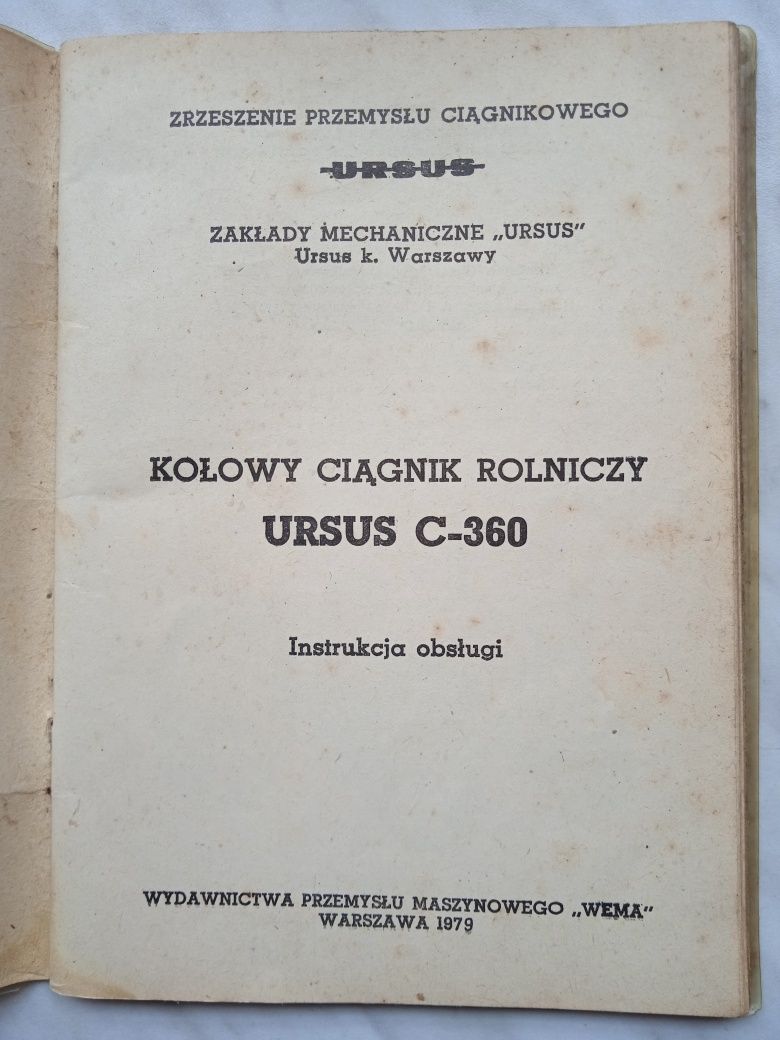 Książka z 1979 r. PRL - Instrukcja Obsługi Ciągnika Ursus C - 360