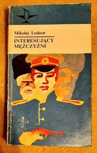 Mikołaj Leskow, Interesujący mężczyźni