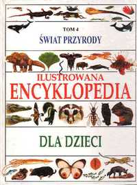 ILUSTROWANA ENCYKLOPEDIA Dla dzieci Świat przyrody S. Adams N. Ardley