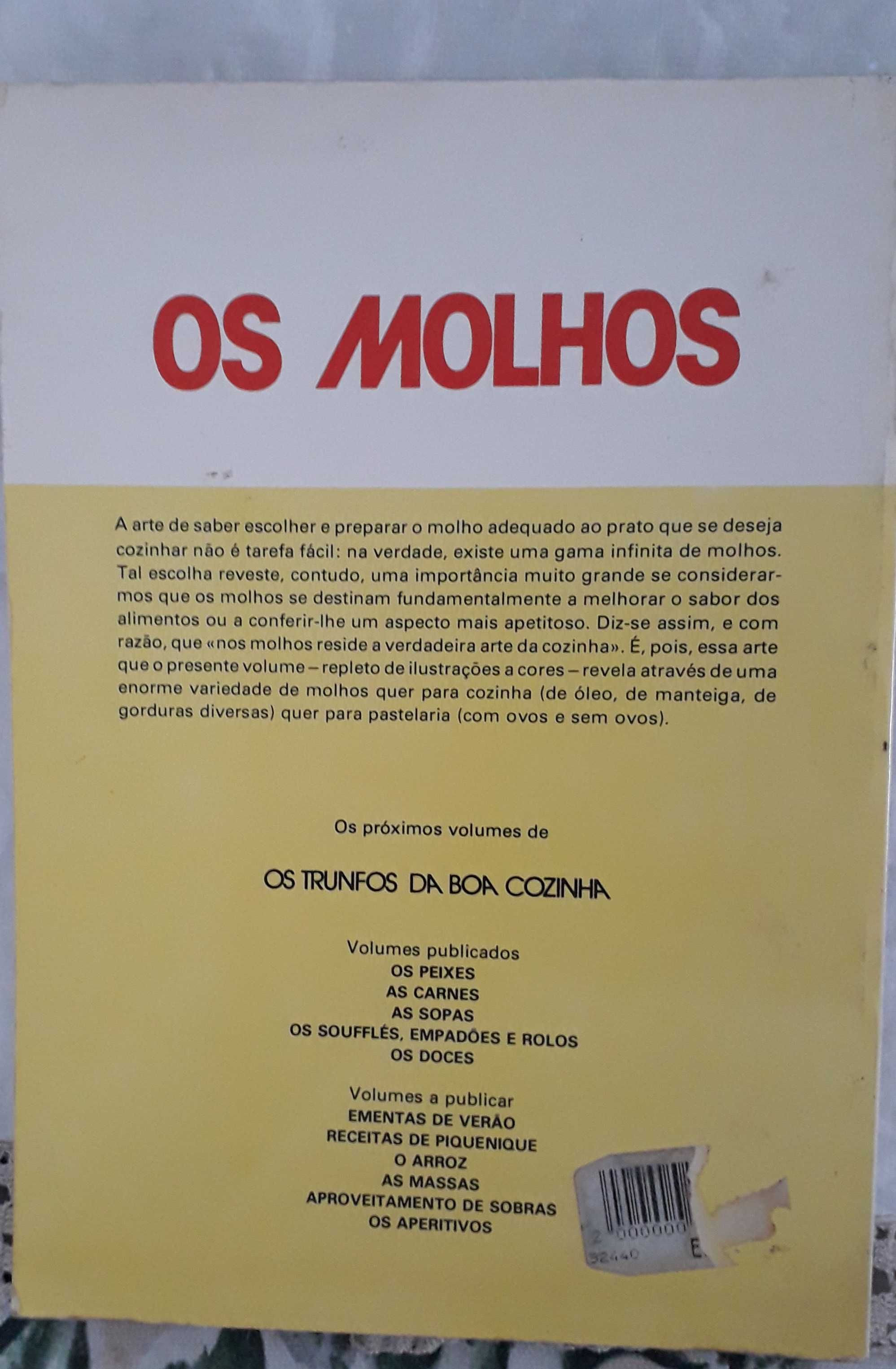 Os Molhos - Os Trunfos da boa cozinha