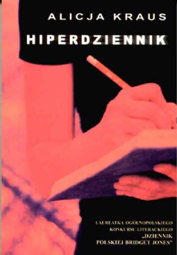 HIPERDZIENNIK - Alicja Kraus - wyd. ZYSK i S-ka 2002