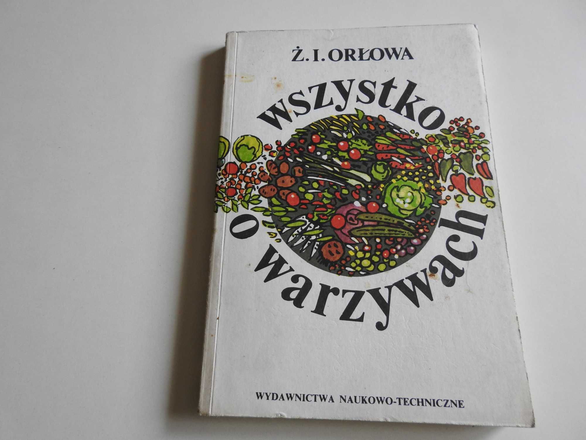 Wszystko o warzywach - Orłowa