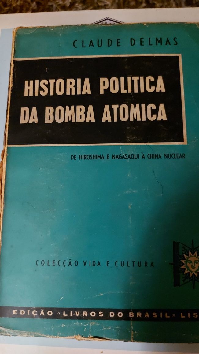 História Política da Bomba Atómica de Claude Delmas