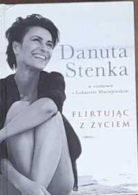 Flirtując z życiem - Danuta Stenka