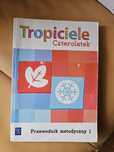 Tropiciele czterolatek. Przewodnik metodyczny 1