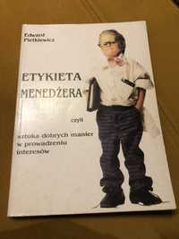 Edward Pietkiewicz. Etykieta menadżera