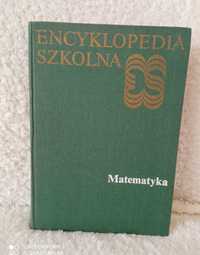 Matematyka. Encyklopedia szkolna