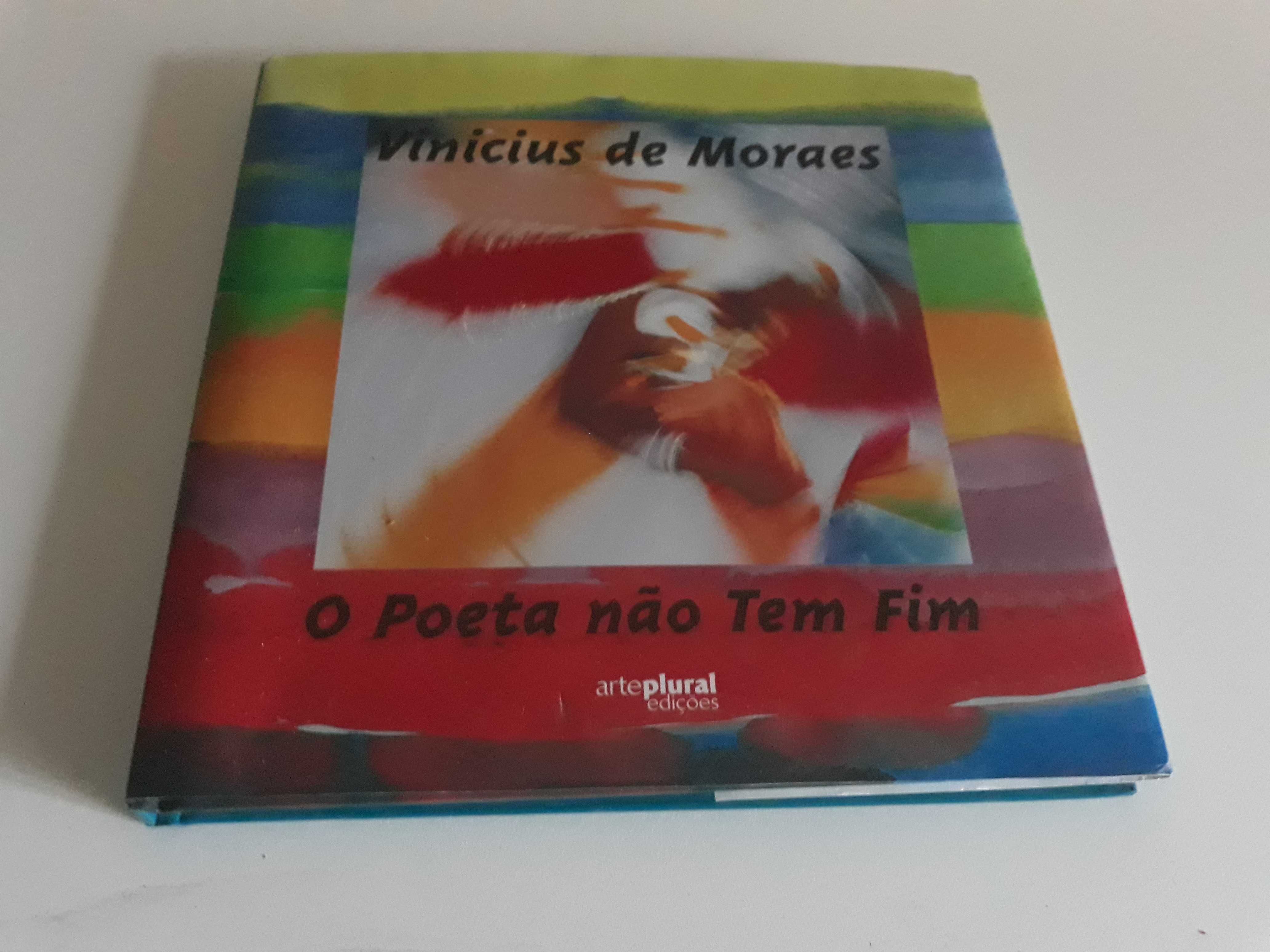 O Poeta Não Tem Fim, de Vinicius de Moraes