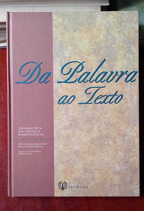 Da Palavra ao Texto - Gramática da Língua Portuguesa
