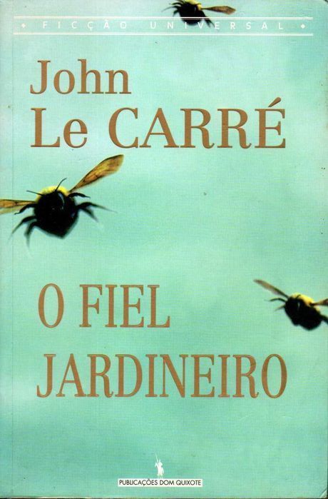 Livro - O Fiel Jardineiro - John Le Carré