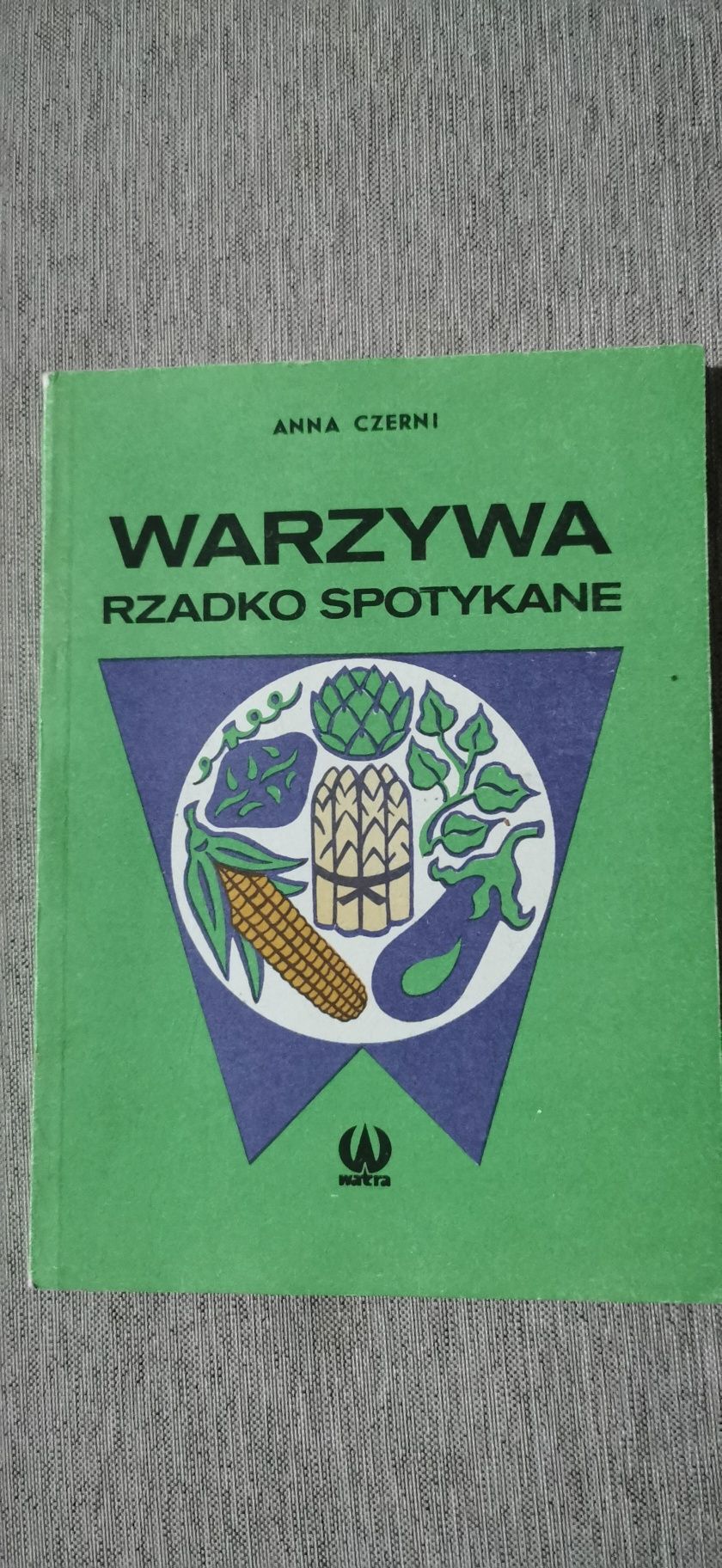 Warzywa rzadko spotykane Anna Czerni