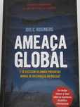 Joel C. Rosenberg - - - Ameaça Global - - - - - Livro