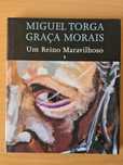 Livro "Um Reino Maravilhoso" de Miguel Torga e Graça Morais