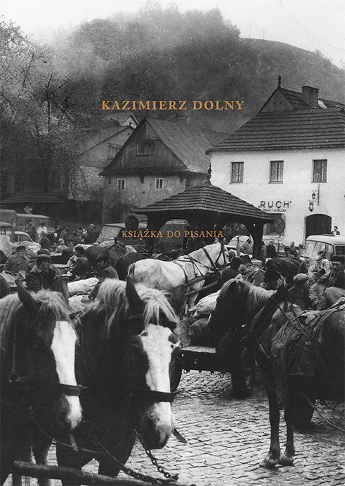 Kazimierz Dolny  .