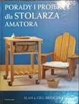 Porady i projekty dla stolarza amatora Alan & Gill Bridgewater