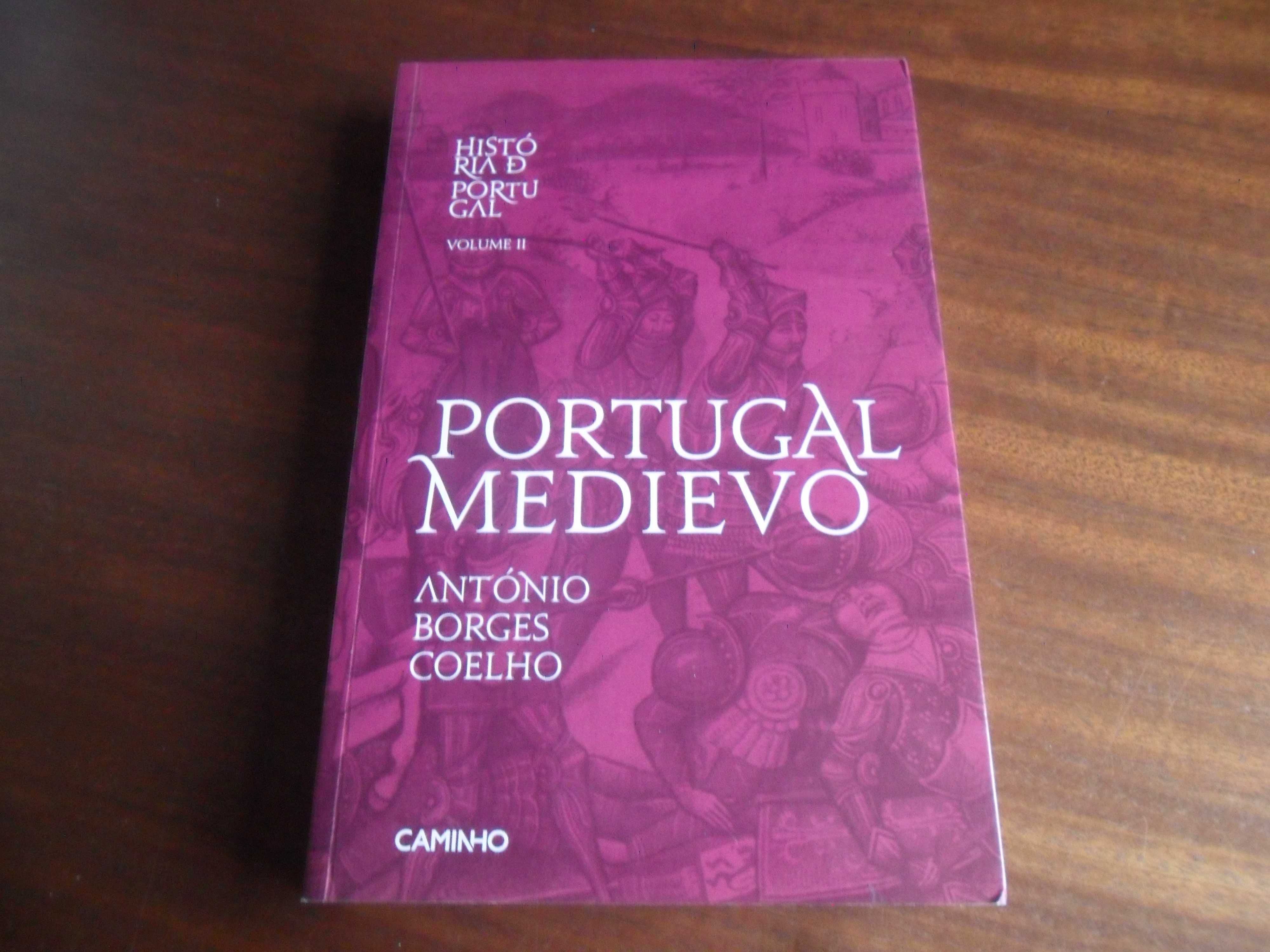 "PORTUGAL MEDIEVO" de António Borges Coelho - 1ª Edição de 2010