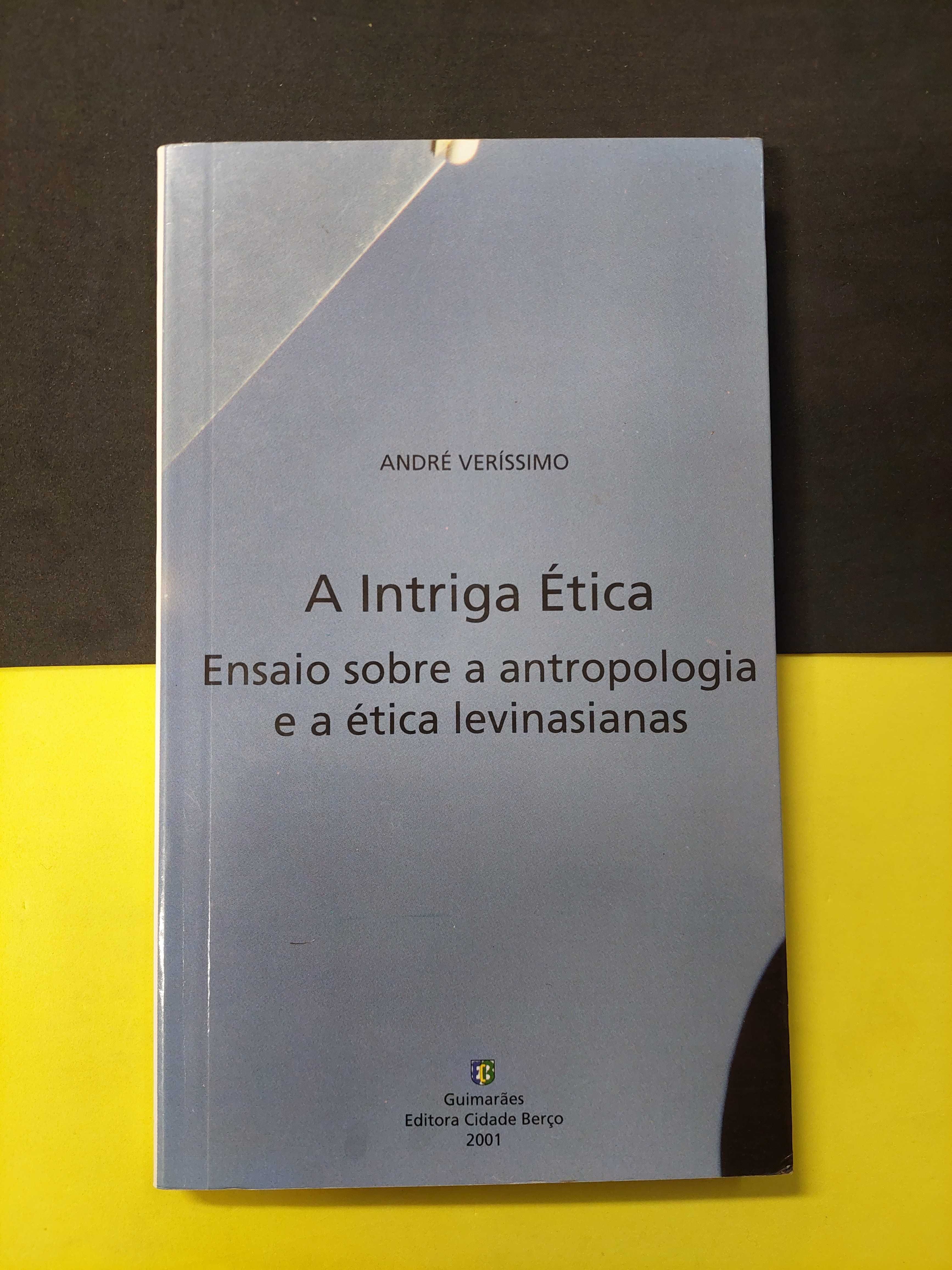 André Veríssimo - A Intriga Ética