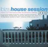 Francesco Diaz & Edmond Dantes - Ibiza House Session 2002 [House]