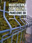 Ogrodzenia panelowe 3D TANIO SZYBKO DOSTAWA 48 H CAŁY KRAJ