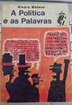A Política e as Palavras – Álvaro Mateus