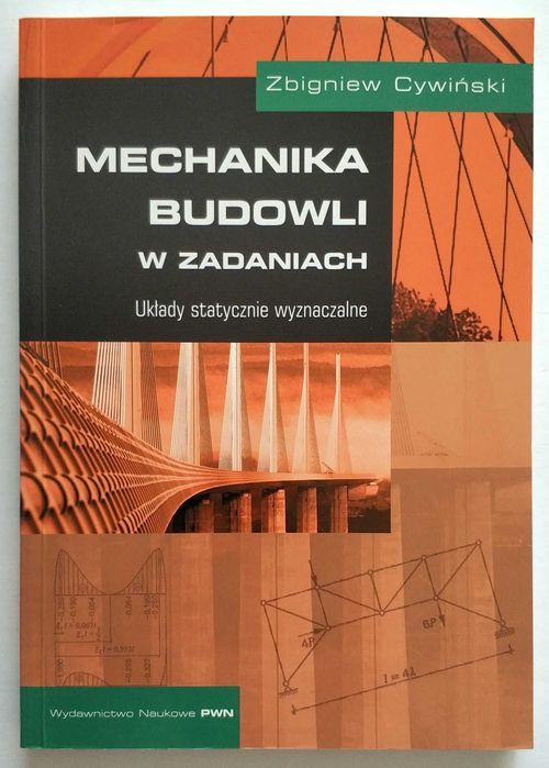 MECHANIKA BUDOWLI w zadaniach. Układy statycznie wyznaczalne, NOWA!