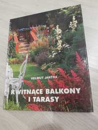 Kwitnące balkony i tarasy Helmut Jantra
