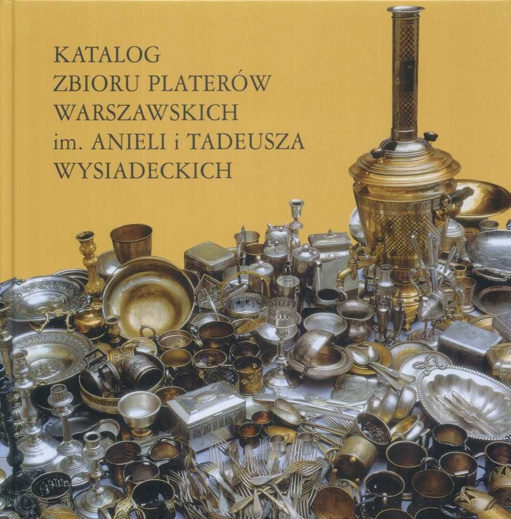 Katalog zbioru platerów warszawskich