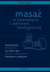 Masaż W Kosmetyce I Odnowie Biologicznej