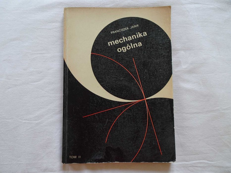 Książka Franciszek Janik Mechanika ogólna tom 2 dynamika politechnika