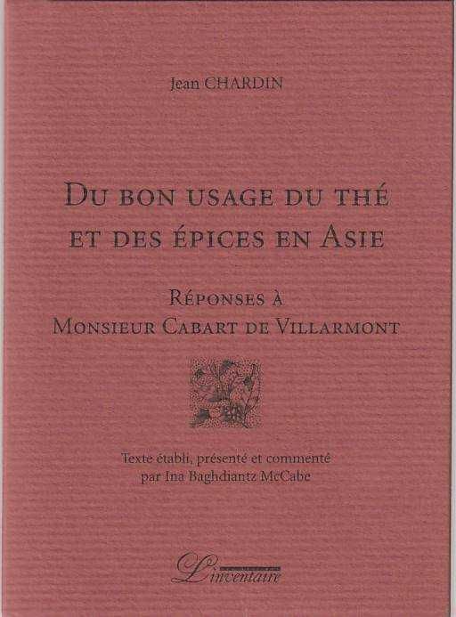 Du bon usage du thé et des épices en Asie - Jean Chardin-L'Inventaire