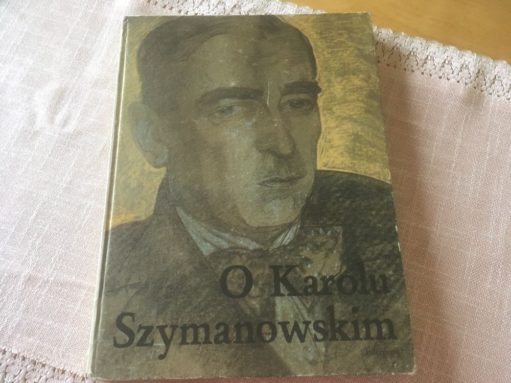 O Karolu Szymanowskim