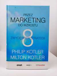 Przez marketing do wzrostu Philip Kotler