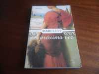 "A Próxima Vez" de Marc Levy - 1ª Edição de 2005