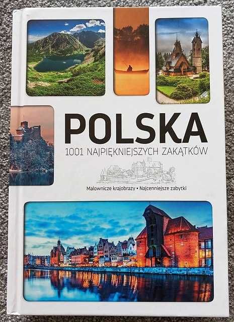 Polska 1001 najpiękniejszych zakątków nowa prezent