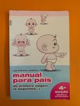 Manual para pais de primeira viagem e seguintes... - Luís Pinheiro