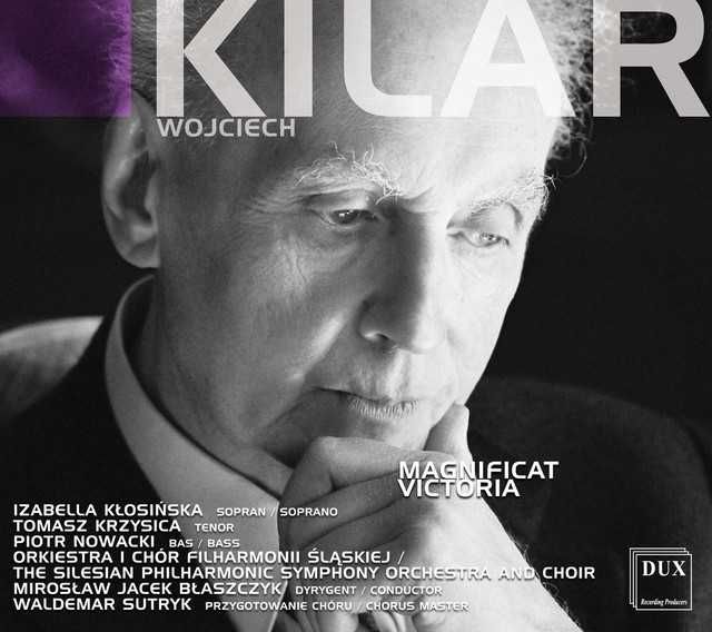 CD Magnificat Victoria KILAR WOJCIECH muzyka instrumental folia - 40%