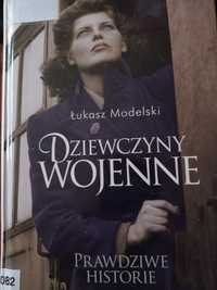 Dziewczyny wojenne  Łukasz Modelski