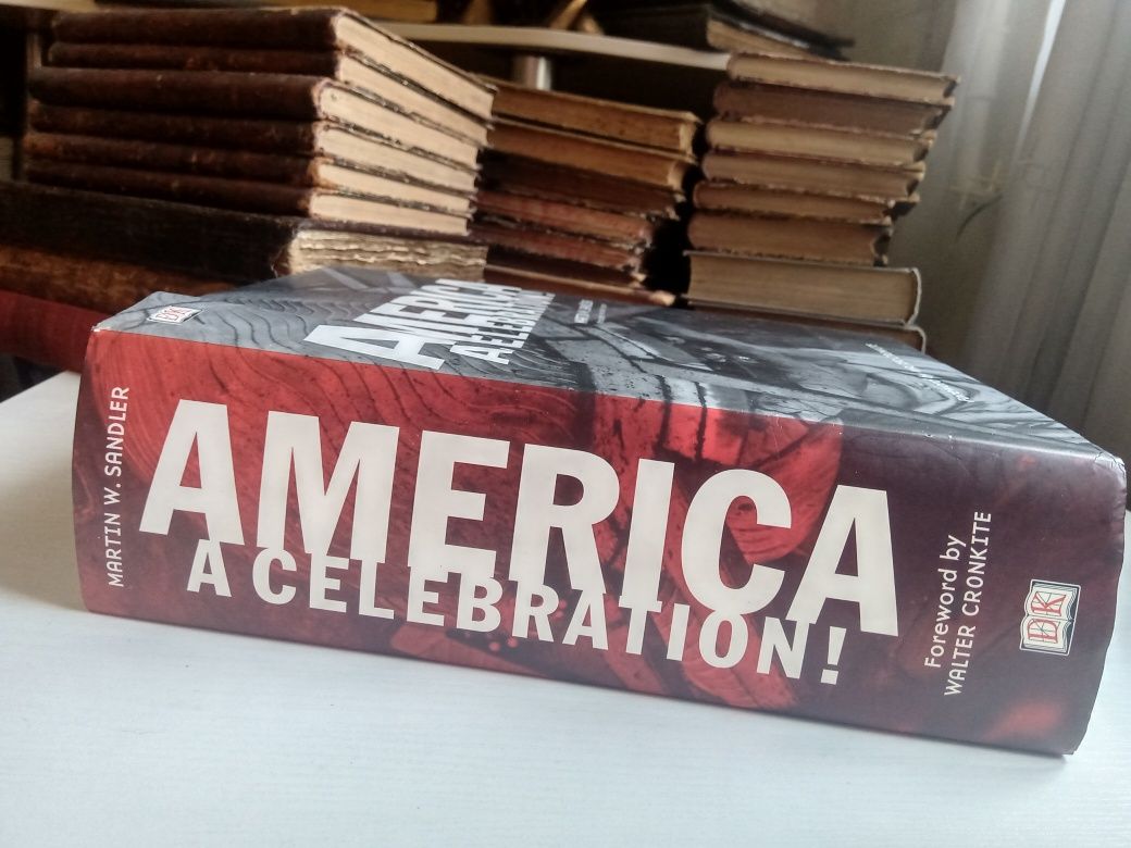 Америка, фотоальбом. America a celebration! Martin W. Sandler