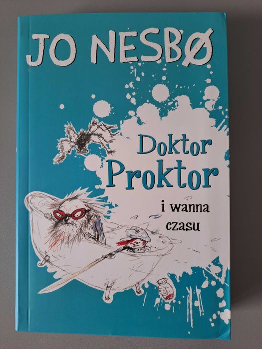 Doktor Proktor i wanna czasu, Jo Nesbo