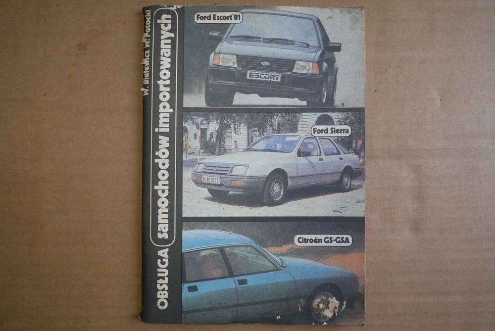 Obsługa samoch. importowanych Ford Escort '81, Ford Sierra, Citroen GS