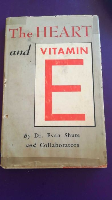 The Heart and Vitamine E de Evan Shute 196