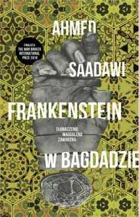 Frankenstein w Bagdadzie - Ahmed Saadawi