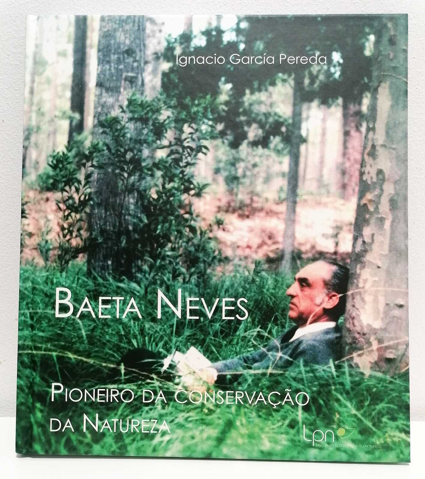 Livro - Baeta Neves - Pioneiro da Conservação da Natureza