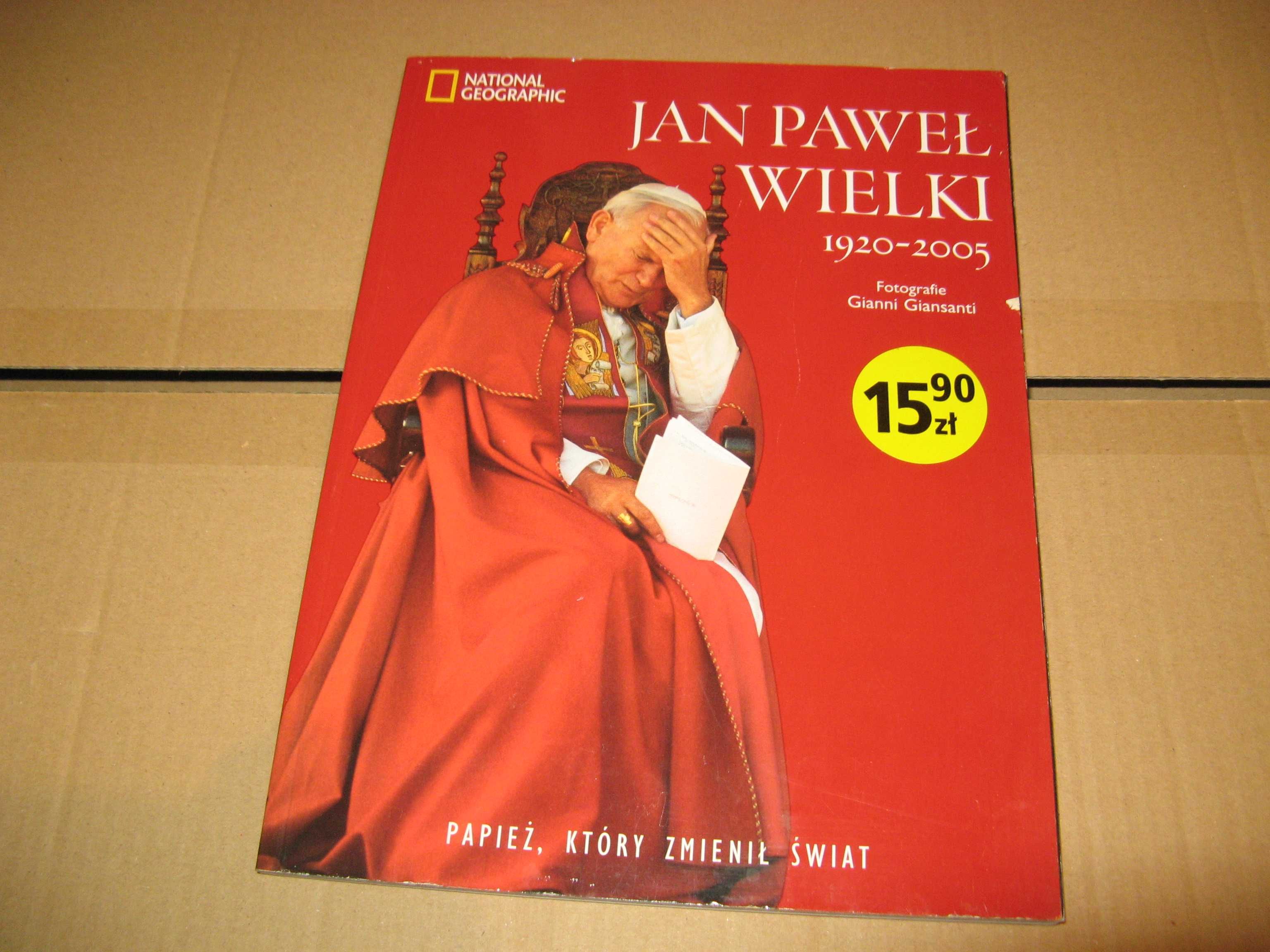 „Jan Paweł Wielki 1920 - 2005”